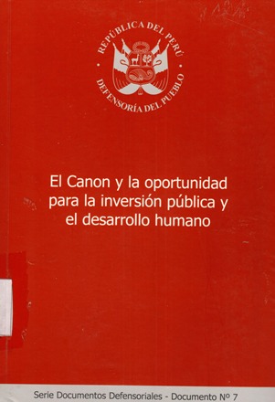 EL CANON Y LA OPORTUNIDAD PARA LA INVERSION PUBLICA Y EL DESARROLLO HUMANO